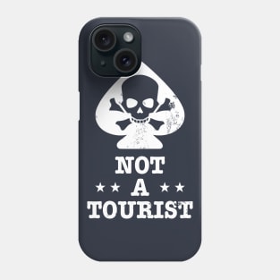 Not A Tourist (distressed) Phone Case