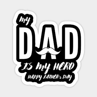 Mens My dad is my hero father's day Magnet