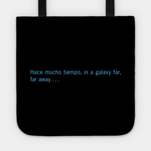 A Long Time Ago... in Spanglish! V1 Tote