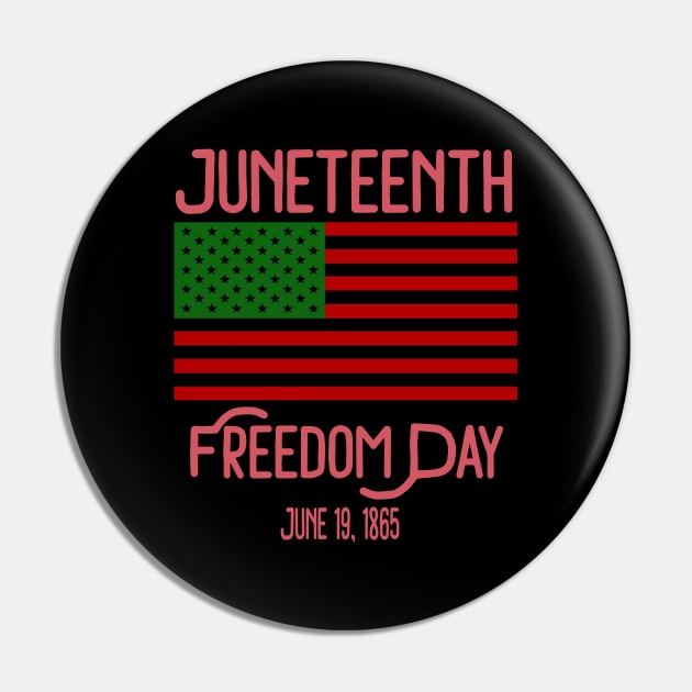 Juneteenth Day Freedom Day Black History Pin by Kdeal12