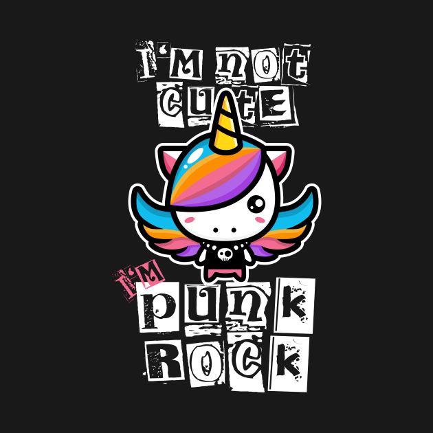 I'm Not Cute I'm Punk Rock by ninarts