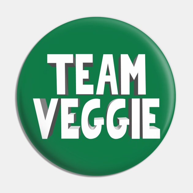 TEAM VEGGIE - Awesome Vegan/Vegetarian Gift Pin by DankFutura