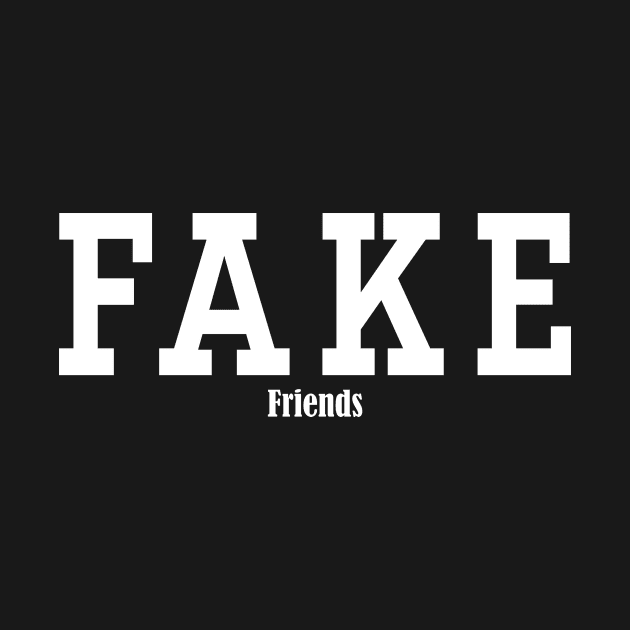 Fake Friends by Rebus28