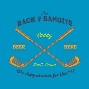 Back 9 Bandits T-Shirt