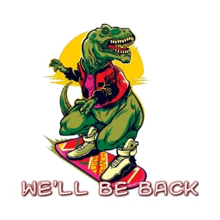 Back To The Dinosaurs T-Shirt