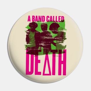 A Band Called Death Pin