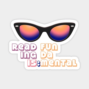 Because Reading is What?! FUNDAMENTAL! Magnet