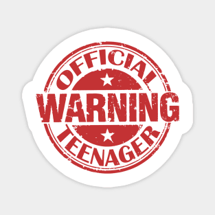 warning official teenager Magnet