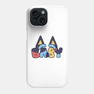 Bluey and Bingo baby Phone Case