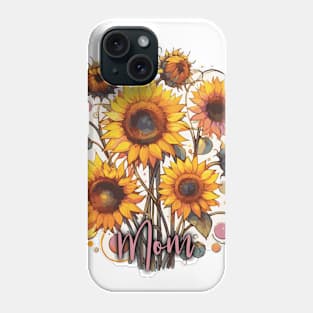 Sunflowers for Mom Phone Case