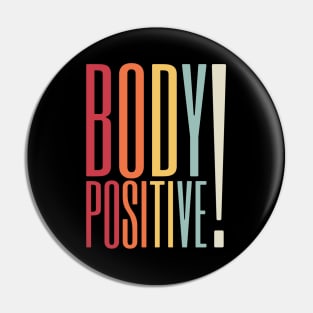 Body Positive 1 Pin