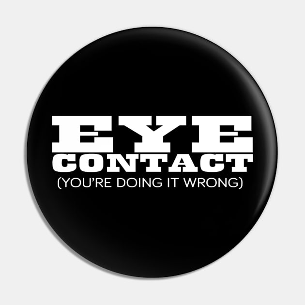 Eye Contact Pin by speaton