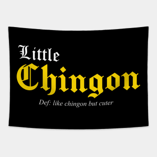 Little Chingon definition Tapestry