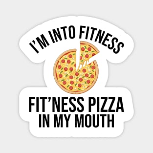 Fitness Pizza In My Mouth Magnet