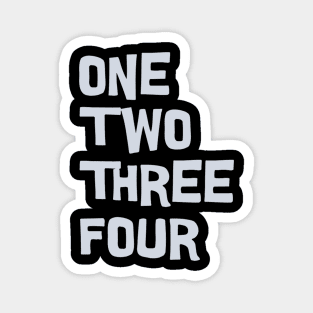 One, Two, Three & To The Fo' - Snoop-Dogg Magnet