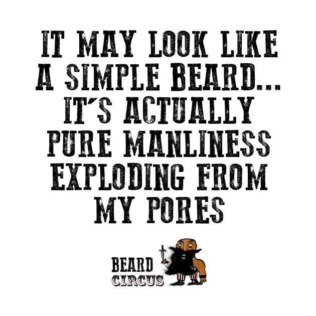 Pure Manliness by Beard