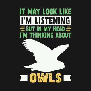 Funny Owl Lover T-Shirt