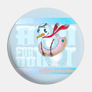 Will Run for Donuts Pin