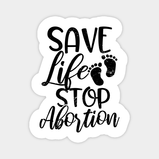 Abortion Shirt | Save Life Stop Gift Magnet by Gawkclothing