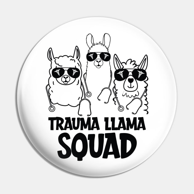 Trauma Llama Squad - Funny EMT Pin by AngelBeez29