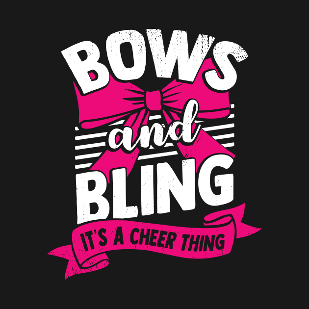 Bows And Bling It's A Cheer Thing Cheerleader Gift by Dolde08