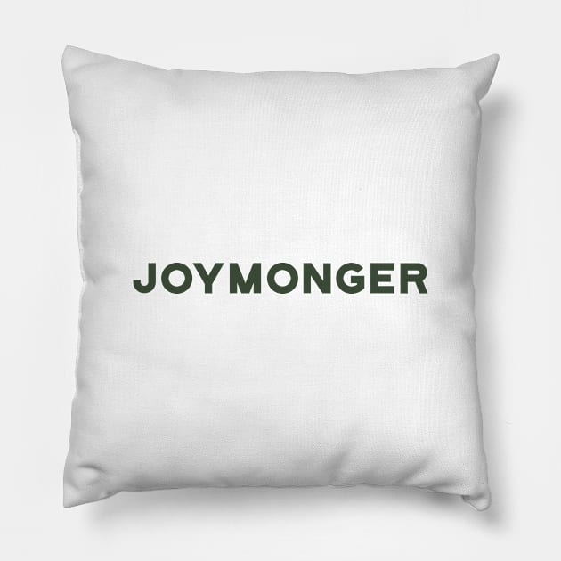 Joymonger Pillow by calebfaires