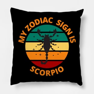 My Zodiac Sign Is Scorpio | Scorpio Star Sign Pillow
