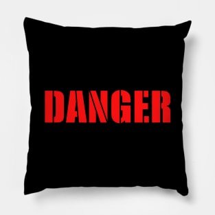 Danger Pillow