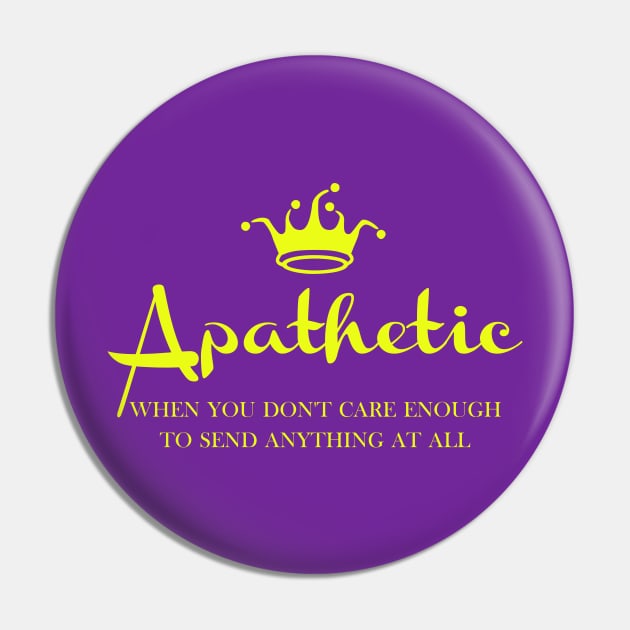 Apathetic Pin by stevegoll68