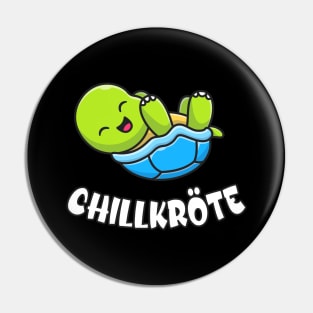 Chillkröte lustige Schildkröte Pin