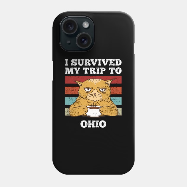 I Survived My Trip To Ohio Vintage Tired Cat Coffee Phone Case by plainlyfashion