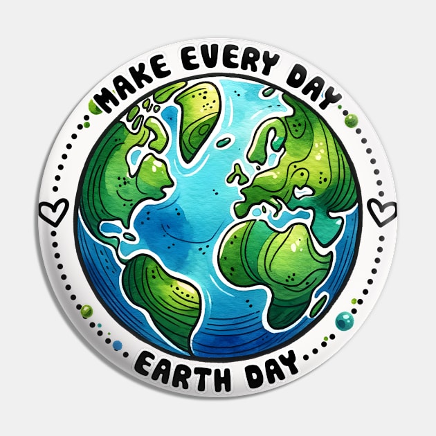 Every day is Earth Day Pin by MZeeDesigns