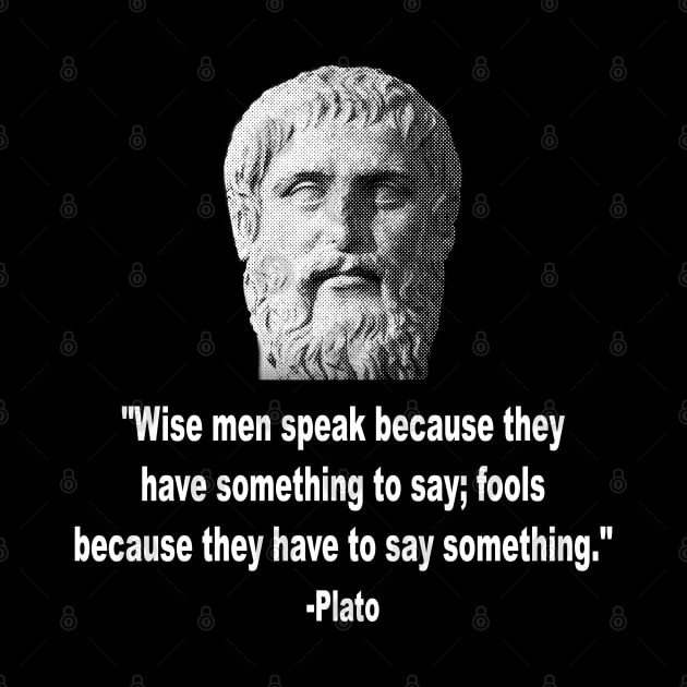 Quote By Plato by Braznyc