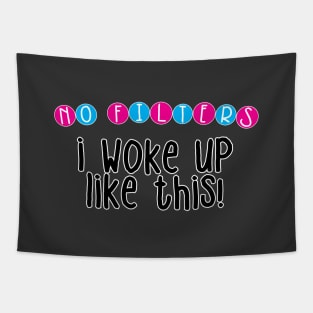 I Woke Up Like This Funny Baby Quote Tapestry