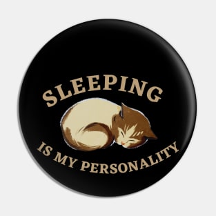 Likely to Take a Nap, Sleeping Is My Personality Funny Pin