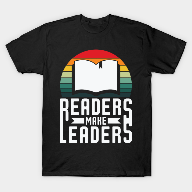 Discover Readers make Leaders Book lover - Book - T-Shirt