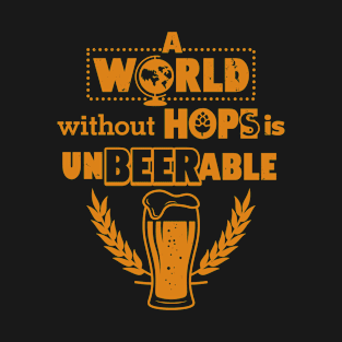 A World without Hops T-Shirt