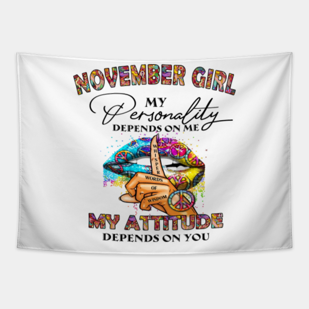 November Girl My Personality Depends on Me November Girl Tapestry