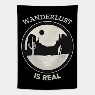 Wanderlust Is Real - Hiking Through The Desert With White Text Design Tapestry