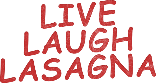 Live Laugh Lasagna / Meme Design Kids T-Shirt by DankFutura