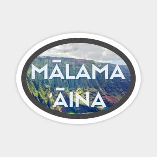 mālama ʻāina hawaii | take care of the land | ʻolelo noʻeau native hawaiian proverb saying Magnet