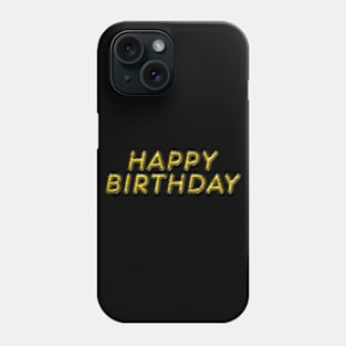 Happy Birthday - Yellow Phone Case