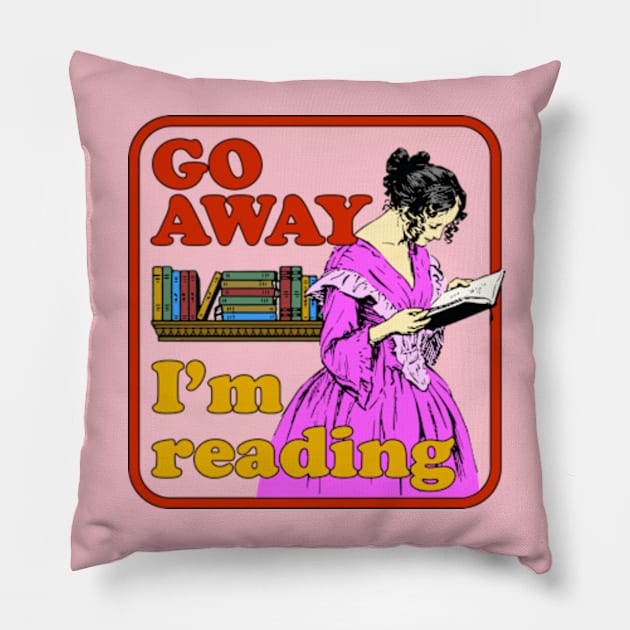 GO AWAY. I'm reading. Pillow by MatsenArt