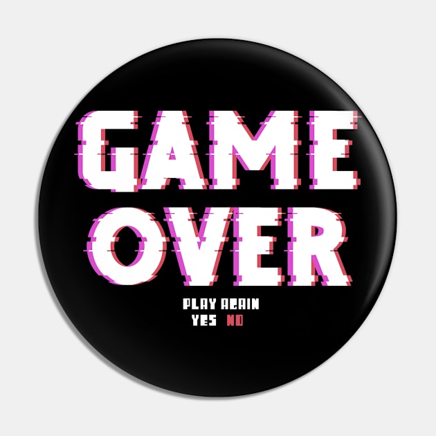 Game Over Pin by BloodLine