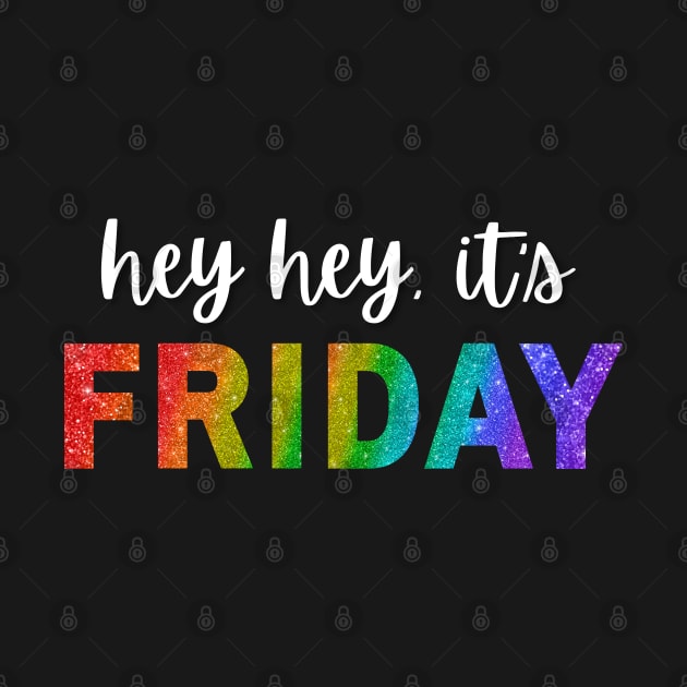 hey hey, it's FRIDAY by ConchCraft LLC