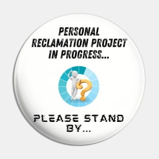 Personal Reclamation Project Alt Pin