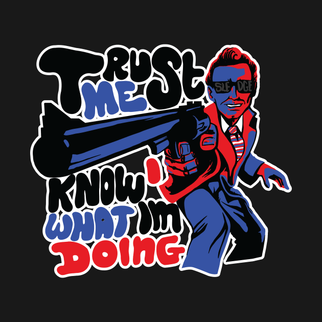 Trust me I know what I'm doing by Mansemat