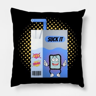 Thirsty Suck It Pillow