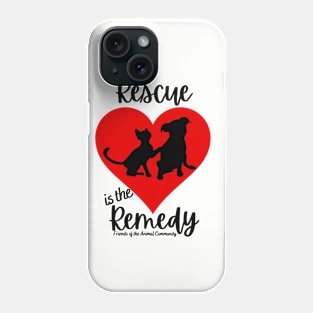 Rescue is the Remedy Phone Case