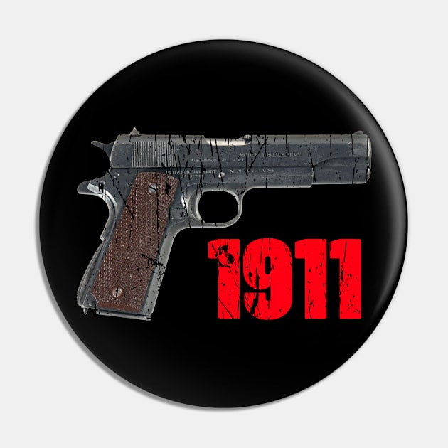 1911 PISTOL Pin by Cult Classics